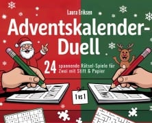 Cover-Bild zum Titel 'Adventskalender-Duell: 24 spannende Rätsel-Spiele für Zwei mit Stift & Papier' von 'Laura Eriksen'