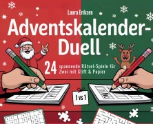 Cover-Bild zum Titel 'Adventskalender-Duell: 24 spannende Rätsel-Spiele für Zwei mit Stift & Papier' von 'Laura Eriksen'
