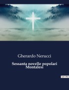 Cover-Bild zum Titel 'Sessanta novelle popolari Montalesi' von 'Gherardo Nerucci'