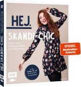 Cover-Bild zum Titel 'Hej. Skandi-Chic - Super cosy - Kleidung nähen für kältere Tage' von 'Anja Roloff'