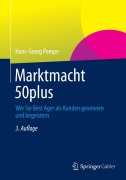 Cover-Bild zum Titel 'Marktmacht 50plus' von 'Hans-Georg Pompe'
