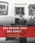 Cover-Bild zum Titel 'Das Braune Haus der Kunst' von 'Hanns Christian Löhr'