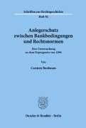 Cover-Bild zum Titel 'Anlegerschutz zwischen Bankbedingungen und Rechtsnormen.' von 'Carmen Buxbaum'