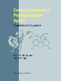 Concise Dictionary of Pharmacological Agents - I. K. Morton, Judith M. Hall
