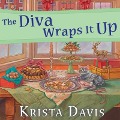 The Diva Wraps It Up Lib/E - Krista Davis
