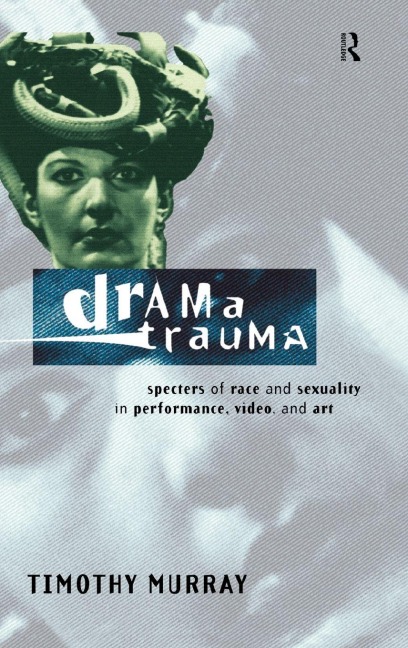 Drama Trauma - Timothy Murray