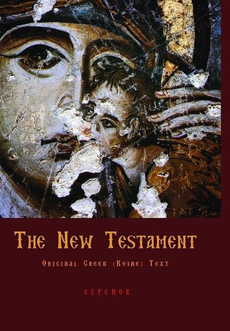 The Original Greek New Testament - George Valsamis