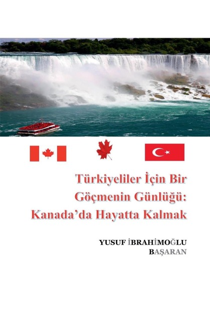 Kanada'da Hayatta Kalmak - Yusuf ¿Brah¿Mo¿Lu Ba¿Aran