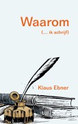 Cover-Bild zum Titel 'Waarom' von 'Klaus Ebner'