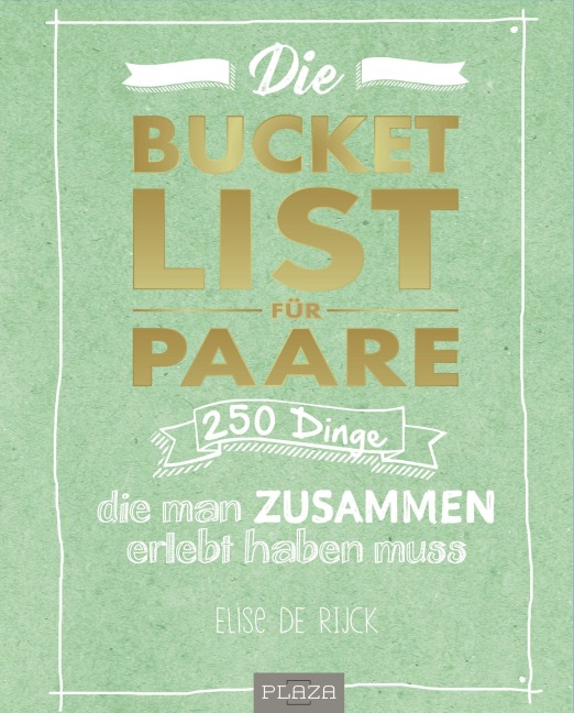 Die Bucket List für Paare - Elise de Rijck