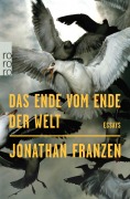 Cover-Bild zum Titel 'Das Ende vom Ende der Welt' von 'Jonathan Franzen'