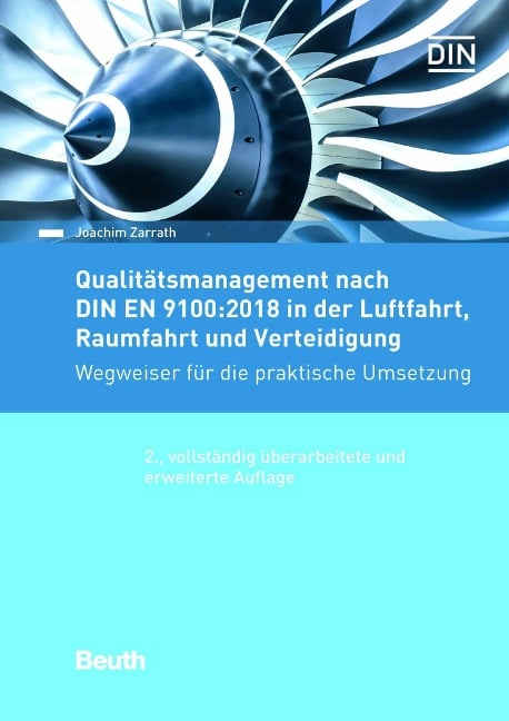 Qualitätsmanagement nach DIN EN 9100:2018 in der Luftfahrt, Raumfahrt und Verteidigung - Joachim Zarrath