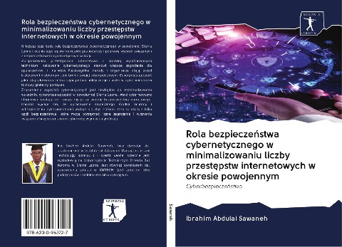 Rola bezpiecze¿stwa cybernetycznego w minimalizowaniu liczby przest¿pstw internetowych w okresie powojennym - Ibrahim Abdulai Sawaneh