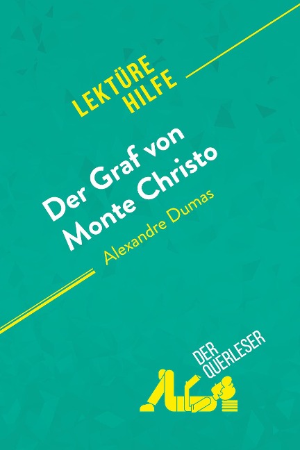 Der Graf von Monte Christo von Alexandre Dumas (Lektürehilfe) - Flore Beaugendre, Pauline Coullet
