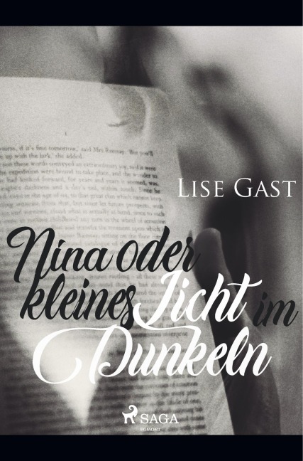 Nina oder kleines Licht im Dunkeln - Lise Gast