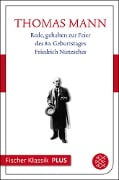 Rede, gehalten zur Feier des 80. Geburtstages Friedrich Nietzsches am 15. Oktober 1924 - Thomas Mann