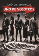 Cover-Bild zum Titel 'Uno de nosotros' von 'Rubén Castillo Mouzo'