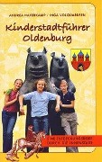 Cover-Bild zum Titel 'Kinderstadtführer Oldenburg' von 'Andrea Haferkamp, Inga Volquardsen'