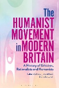 Cover-Bild zum Titel 'The Humanist Movement in Modern Britain' von 'Callum G. Brown, Charlie Lynch, David Nash'