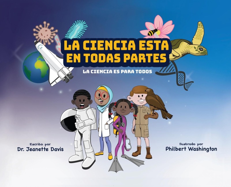 La Ciencia Esta En Todas Partes - Jeanette Davis
