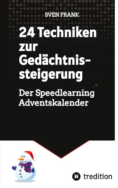 24 Techniken zur Gedächtnissteigerung - Sven Frank