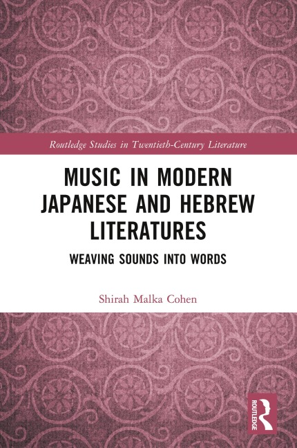 Music in Modern Japanese and Hebrew Literatures - Shirah Malka Cohen