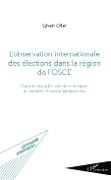 Cover-Bild zum Titel 'L'observation internationale des élections dans la région de l'OSCE' von 'Ollier'