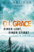 Cover-Bild zum Titel 'D.I. Grace: Einer lebt, einer stirbt' von 'Matthew J. Arlidge'
