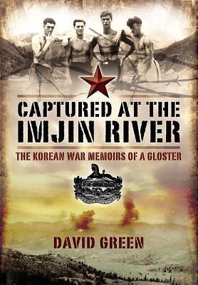 Captured at the Imjin River - David Green