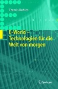 Cover-Bild zum Titel 'E-World' von 'Francis Kuhlen'