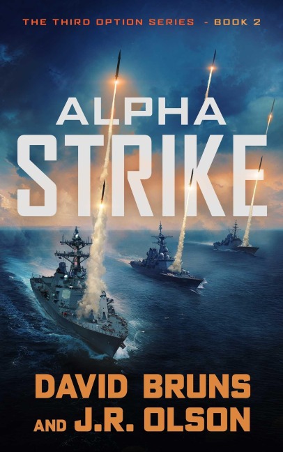 Alpha Strike - David Bruns, J R Olson