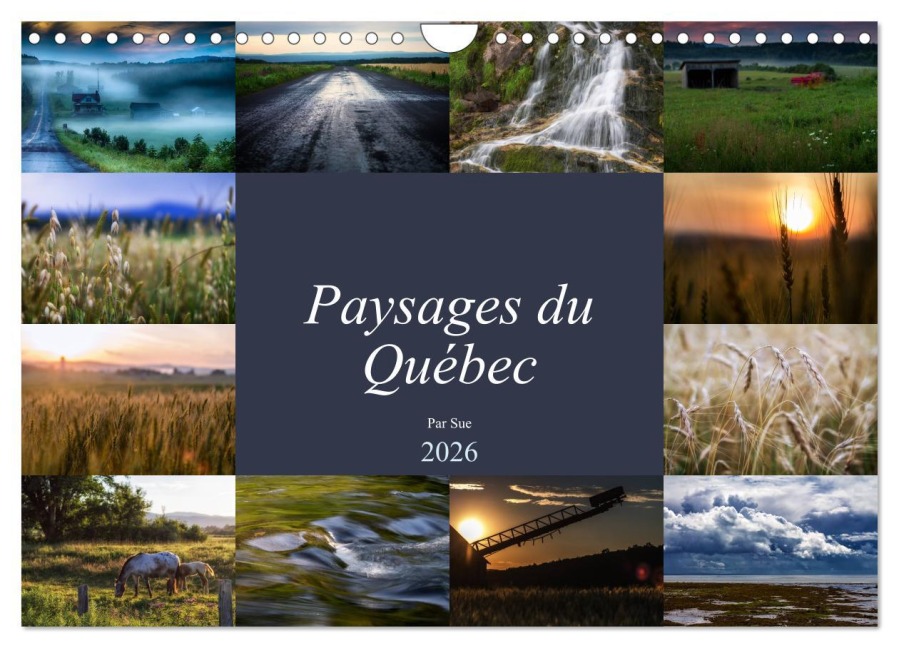Paysages du Québec (Calendrier mural 2026 DIN A4 vertical), CALVENDO calendrier mensuel - Sue Sue