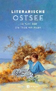 Cover-Bild zum Titel 'Literarische Ostsee' von ''