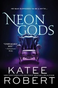 Cover-Bild zum Titel 'Neon Gods' von 'Robert Katee Robert'