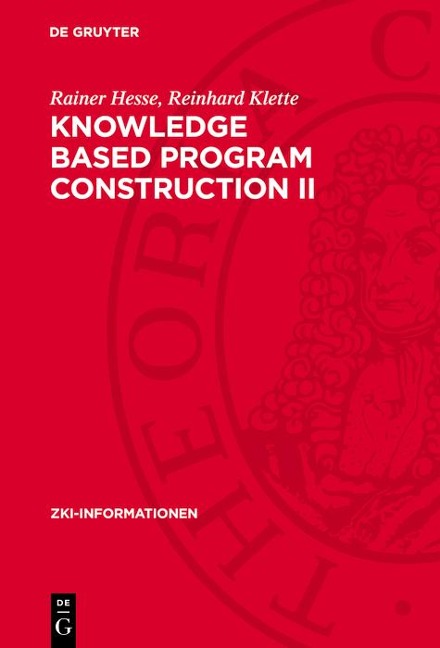 Knowledge Based Program Construction II - Rainer Hesse, Reinhard Klette