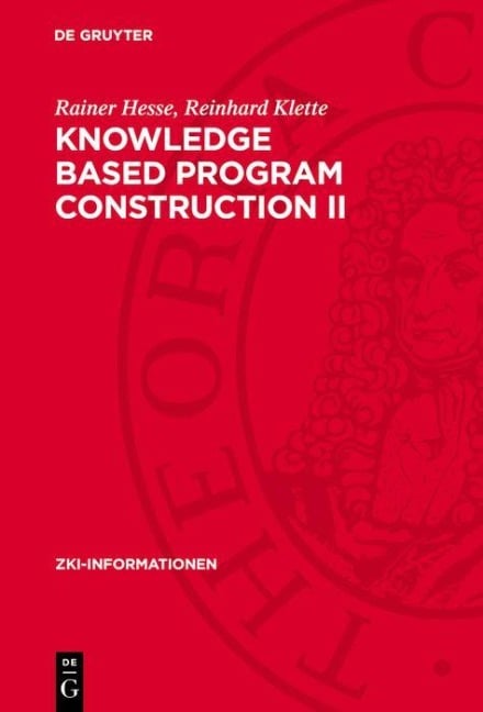 Knowledge Based Program Construction II - Rainer Hesse, Reinhard Klette