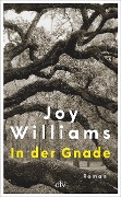 Cover-Bild zum Titel 'In der Gnade' von 'Joy Williams'