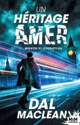 Cover-Bild zum Titel 'Meurtre et Corruption' von 'Dal Maclean'