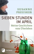 Cover-Bild zum Titel 'Sieben Stunden im April' von 'Susanne Preusker'
