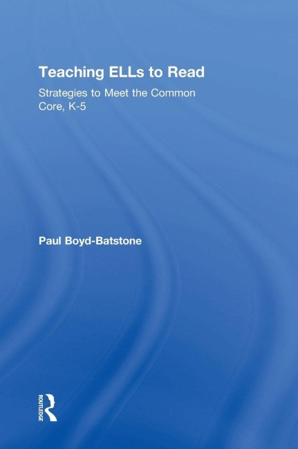 Teaching ELLs to Read - Paul Boyd-Batstone