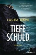 Cover-Bild zum Titel 'Tiefe Schuld' von 'Laura Dave'