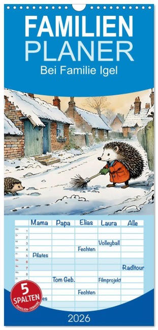 Familienplaner 2026 - Bei Familie Igel mit 5 Spalten (Wandkalender, 21 x 45 cm) CALVENDO - Steffani Lehmann
