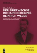 Cover-Bild zum Titel 'Der Briefwechsel Richard Dedekind - Heinrich Weber' von 'Katrin Scheel'