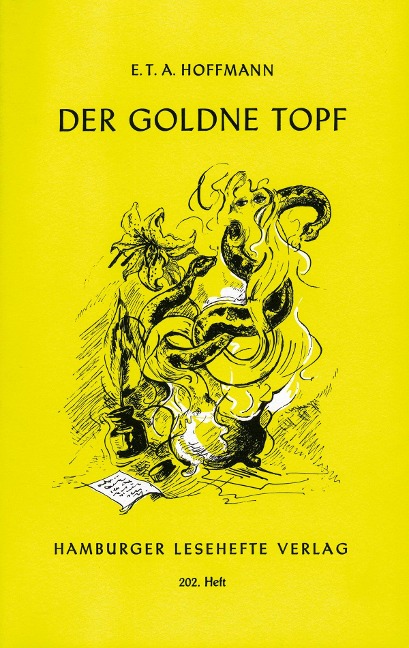 Der goldene Topf - Ernst Theodor Amadeus Hoffmann