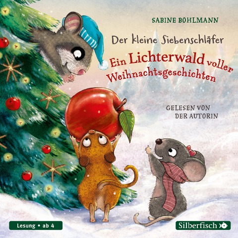 Der kleine Siebenschläfer: Der kleine Siebenschläfer: Ein Lichterwald voller Weihnachtsgeschichten - Sabine Bohlmann