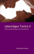 Cover-Bild zum Titel 'Lebendiges Tantra II' von 'Ralf Deutschmann'