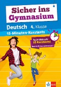Cover-Bild zum Titel 'Sicher ins Gymnasium 15-Minuten-Kurztests Deutsch 4. Klasse' von ''