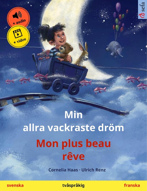 Min allra vackraste dröm - Mon plus beau rêve (svenska - franska) - Cornelia Haas