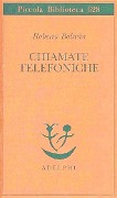 Cover-Bild zum Titel 'Chiamate telefoniche' von 'Roberto Bolaño'