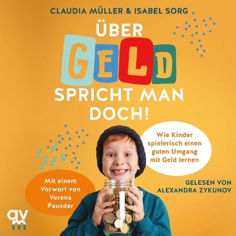 Über Geld spricht man doch! - Claudia Müller, Isabel Sorg